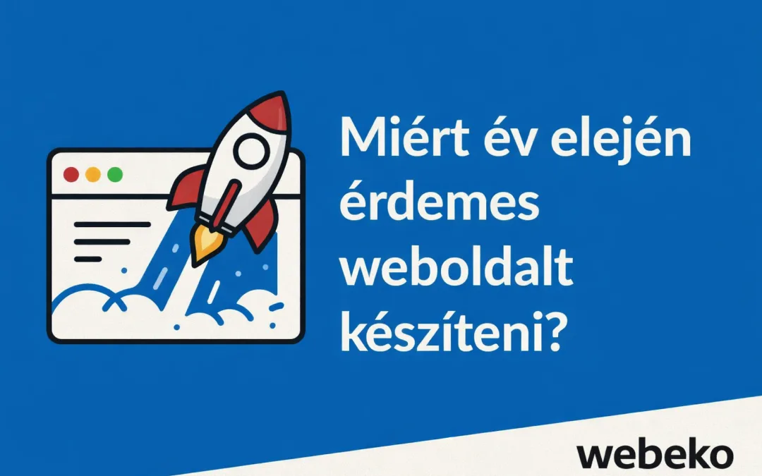 Miért év elején érdemes weboldalt készíteni?